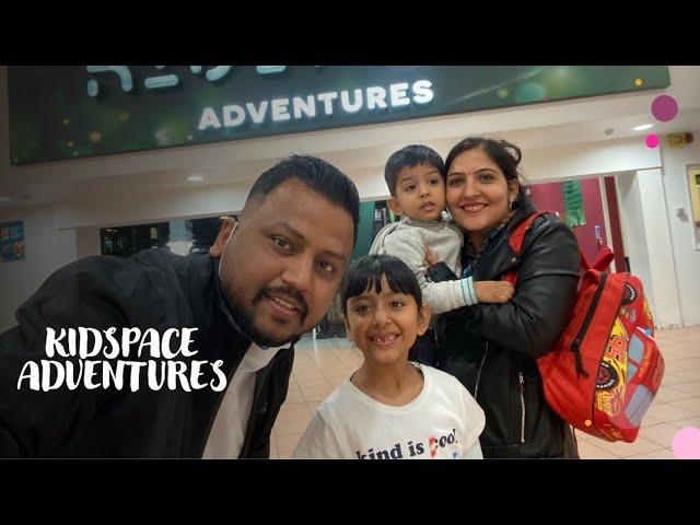 KIDSPACE ADVENTURES | MISHRA FAMILY IN LONDON | INDIAN FAMILY IN UK | INDIAN YOUTUBER IN LONDON