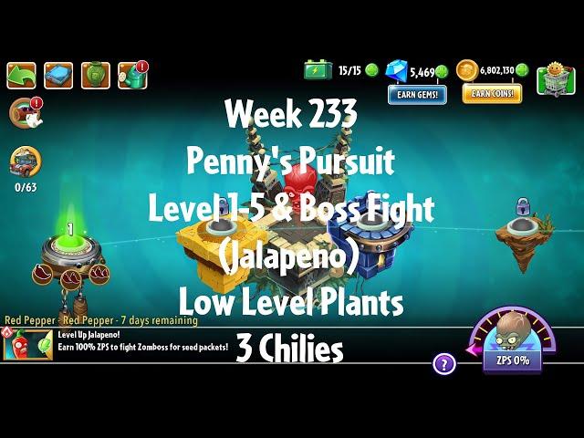 PvZ2 Penny's Pursuit Week 233 (Jalapeno) - Level 1-5 & Boss Fight - 3 Chilies