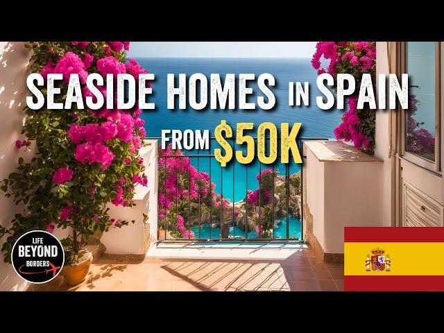 Affordable SEASIDE Properties SPAIN from $50K! - SPANISH properties for sale