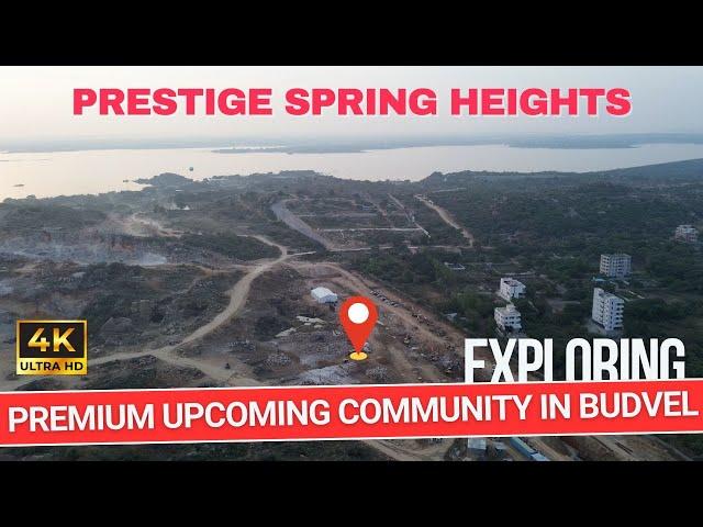 Prestige Spring Heights : Exploring Prestige's Project in Budvel || Budvel USPs || Prestige USPs