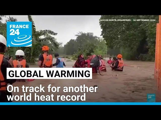 Global warming: On track for another world heat record this year • FRANCE 24 English