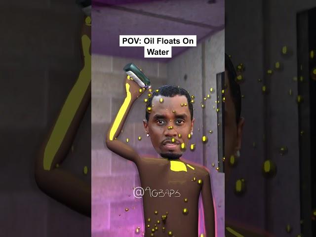 POV: Diddy using baby oil once again