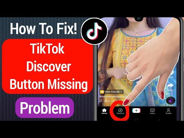 How To Fix Tiktok Discover Button Missing Problem || Discover Button Missing on Tiktok (Fix)