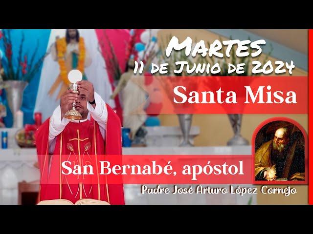  MISA DE HOY martes 11 de Junio 2024 - Padre Arturo Cornejo