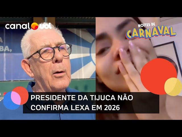 Presidente da Unidos da Tijuca não confirma Lexa como rainha de bateria ano que vem: 'Vamos decidir'