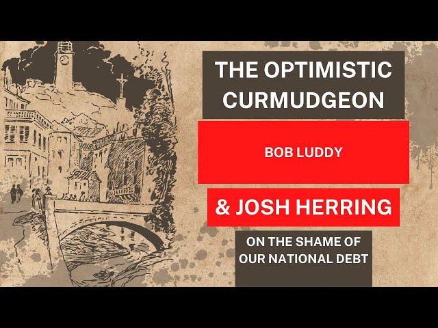 4x12 - Bob Luddy: On The Shame of Our National Debt