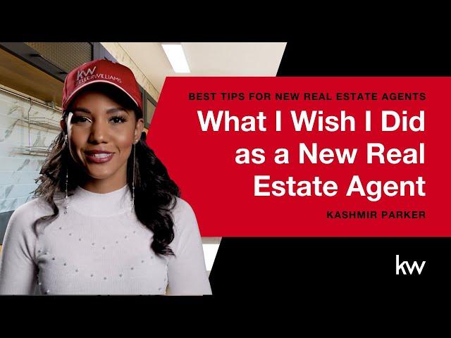 What I Wish I Did as a New Real Estate Agent | Tips For New Real Estate Agents