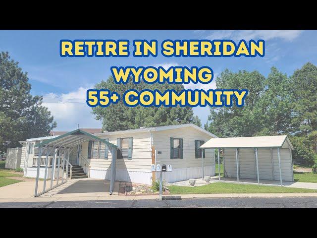 Retire in Sheridan Wyoming in a 55+ Community