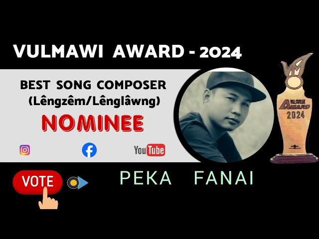 Best Song Composer(Lêngzêm/Lênglâwng)NOMINEE/Peka Fanai