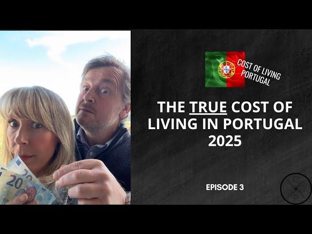 The True Cost of Living in Portugal - Sharing Our REAL Costs!