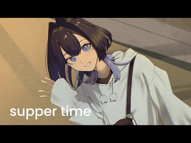 【Superchat Catchup】Supper Time