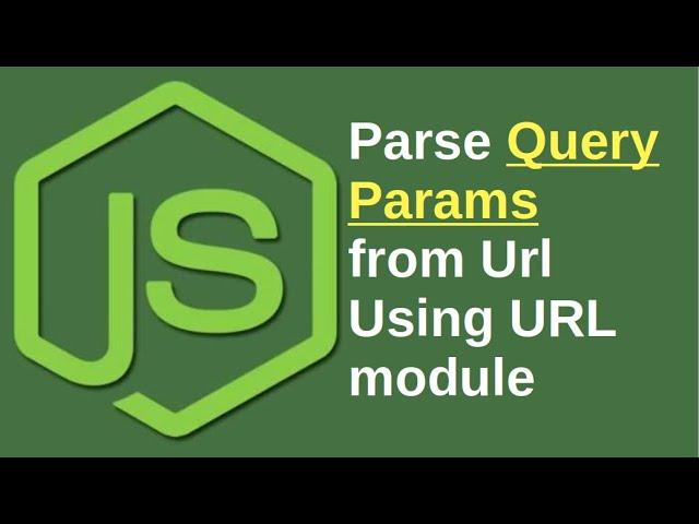 How To Parse Query Params In Node JS Using URL Module | Java Inspires