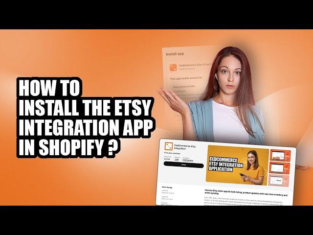 How to Install the CedCommerce Etsy Integration App in Shopify