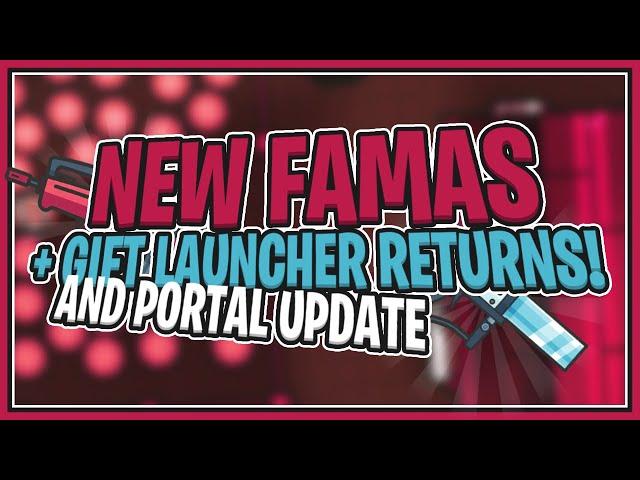 *NEW* FAMAS + GIFT LAUNCHER & PORTAL UPDATE! | ZombsRoyale.io