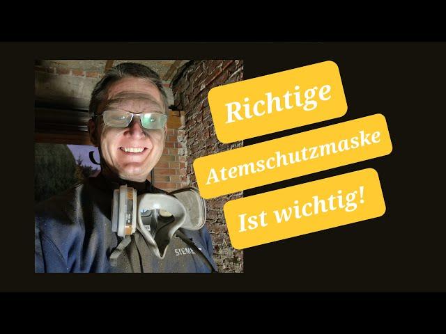 Die richtige Atemschutzmaske ist wichtig!