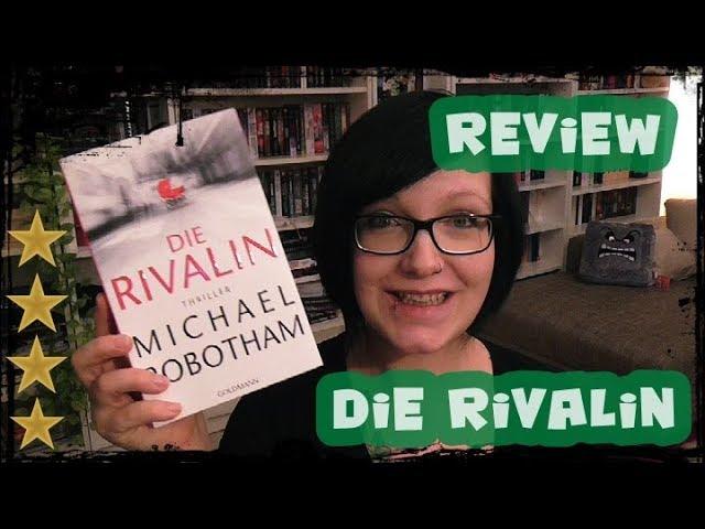 [Review]  Die Rivalin Michael Robotham︱Thriller︱der Schein trügt︱Goldmann