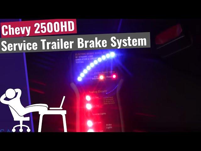 Chevy 2500: Service Trailer Brake System