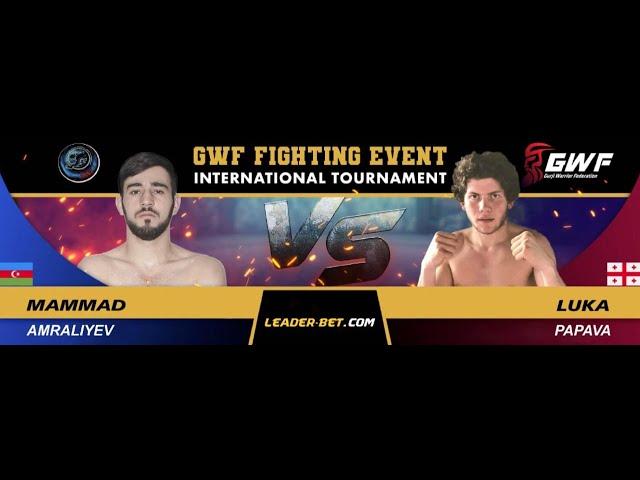 GWF FIGHTING EVENT / Mammad Amraliyev VS Luka Papava / Ray 11