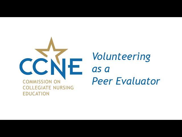 Volunteering as a CCNE Evaluator in the Accreditation Process