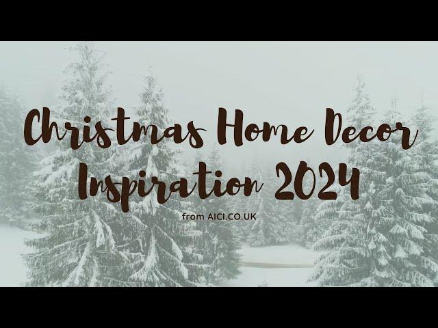 Christmas Home Decor Inspiration 2024