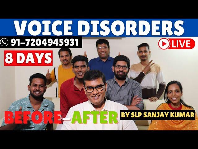 Live Post Voice Therapy | Vocal Cord Paralysis | Puberphonia | Spasmodic Dysphonia | #slpsanjaykumar