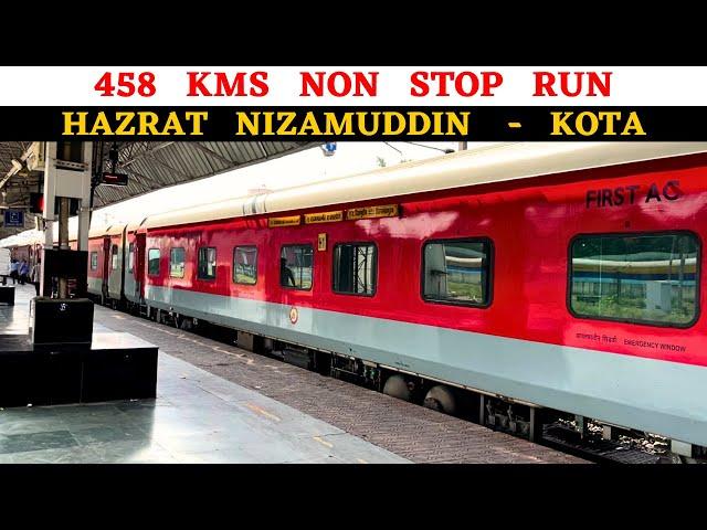 458 km NON STOP Run | Delhi to Kota | Thiruvananthapuram Rajdhani | Pune Duronto