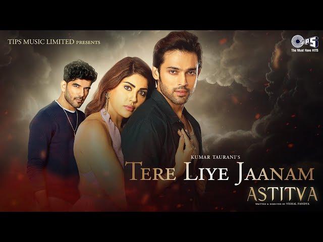 Tere Liye Jaanam | Astitva | Parth Samthaan, Renu Kaushal | Arko, Nikhita Gandhi | Vishal Pandya