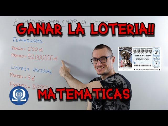 LA ÚNICA FORMA DE GANAR LA LOTERÍA NACIONAL Y EL EUROMILLONES