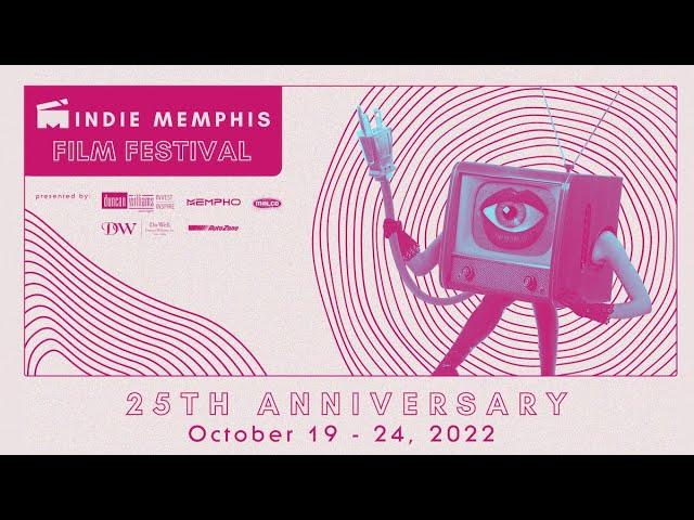 2022 Indie Memphis Film Festival Sizzle Reel