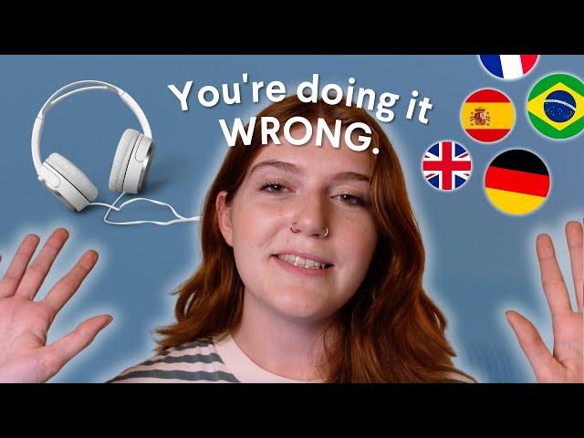 How to Learn Languages with Podcasts (the RIGHT way)