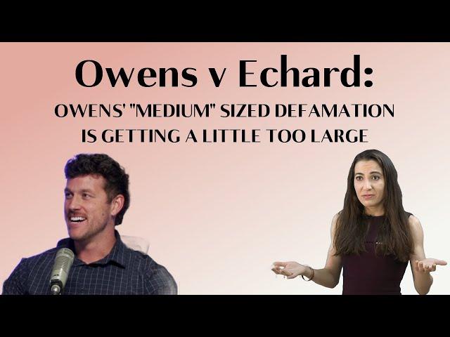 (LIVE) Owens v Echard: "Medium" Sized Defamation is Getting too Large with Another Slanderous Post