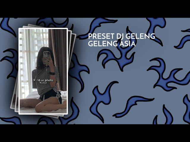 PRESET ALIGHT MOTION ️ || DIBAWAH 5MB & XML || DJ GELENG GELENG ASIA KANE