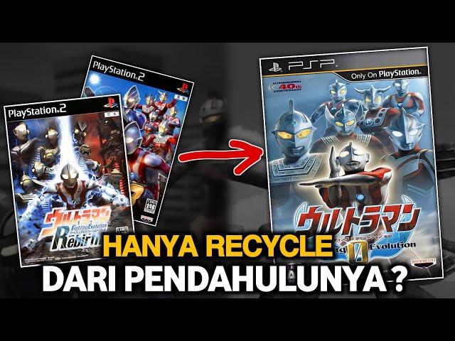 Ultraman FE0 Hanyalah Game Daur Ulang??