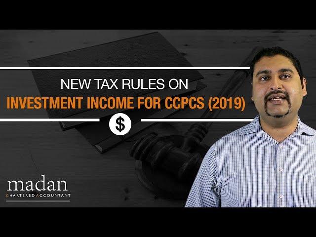 New Tax Rules on Investment Income for Canadian Controlled Private Corporations (2019)