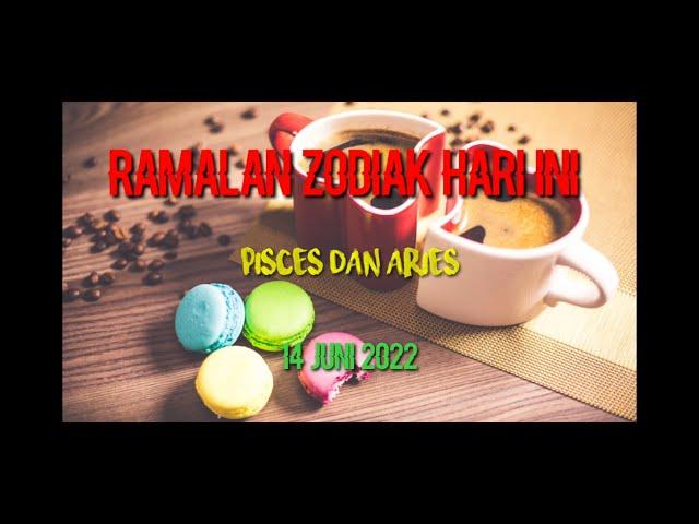 Ramalan Zodiak Pisces dan Aries Hari ini 14 Juni 2022 | Bintang Zodiak