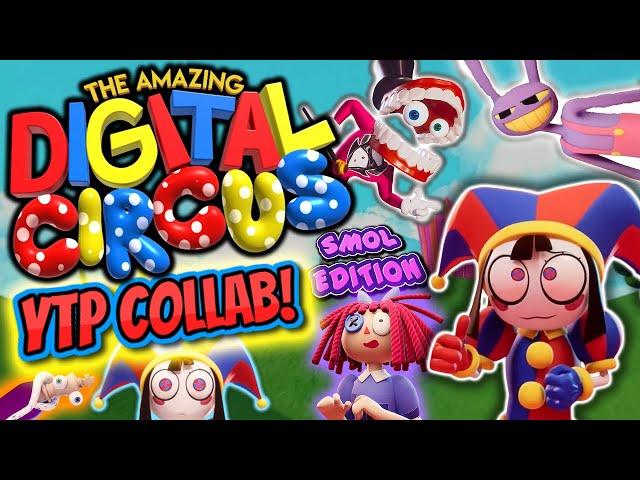 The Amazing Digital Circus YTP Collab!