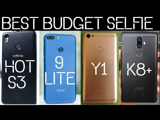 Infinix Hot S3 vs Honor 9 Lite vs Redmi Y1 vs Lenovo K8 Plus - Best Budget Selfie Phone Around 10k ?