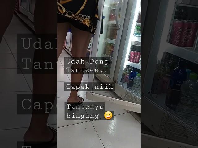 Tante Udah Dooong||Capek Nih..#shorts #tante #bingung