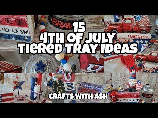 15- 4th of July Tiered Tray Decor Ideas| Dollar Tree DIYS| Budget Friendly