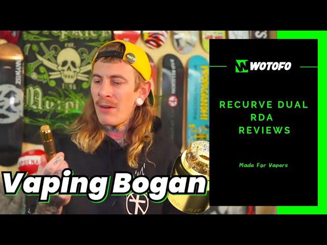 What is their Comment for Wotofo Recurve Dual RDA