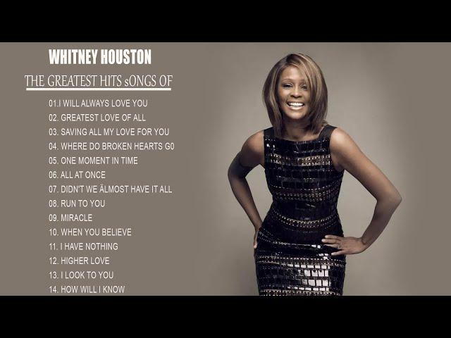 Whitney Houston Greatest Hits Full Album | Whitney Houston Best Song Ever All Time 2022