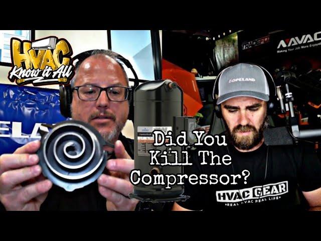 Scroll Compressor Best Install Practices and Premature Failures