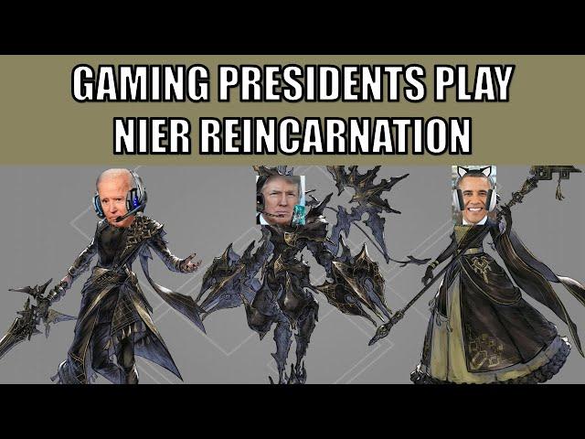 Gaming Presidents Play Nier Reincarnation