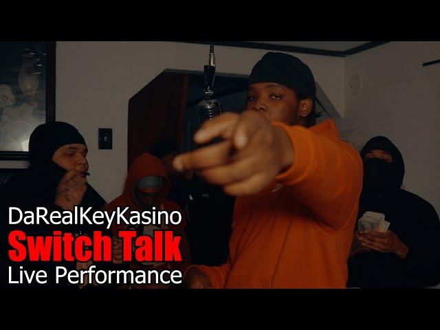 DaRealKeyKasino - Switch Talk (Live Performance) @SNGFilmz