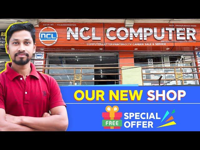 Introducing OurNew Store In Ranchi Jharkhand | Number 1 Best Computer Shop in Ranchi NCL Computer