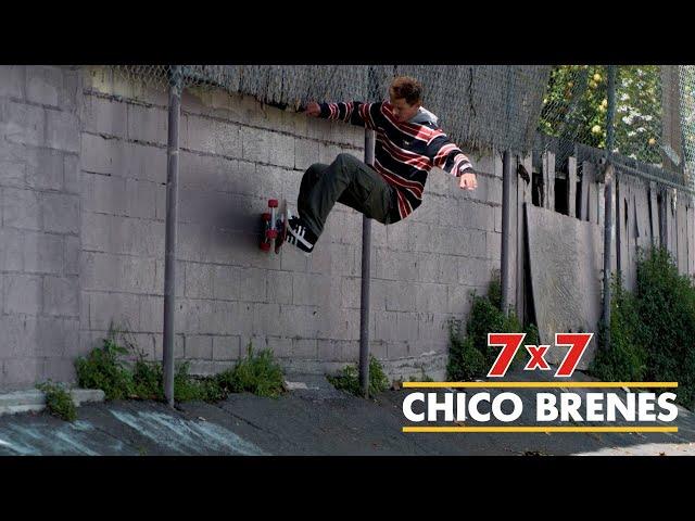 Chico Brenes' "7x7" Part