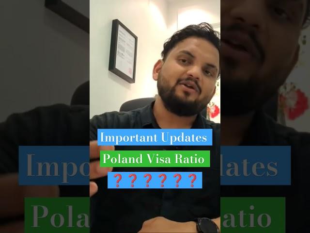 POLAND VISA APPROVAL RATIO IMPORTANT UPDATES, WATCH FULL VIDEO 