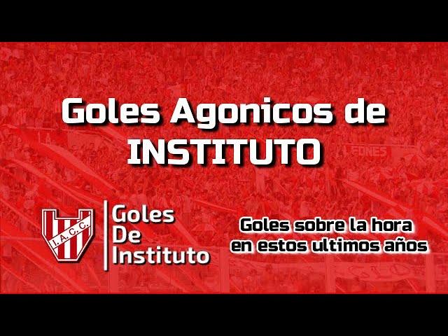 Goles agonicos de Instituto | golesdeinstituto