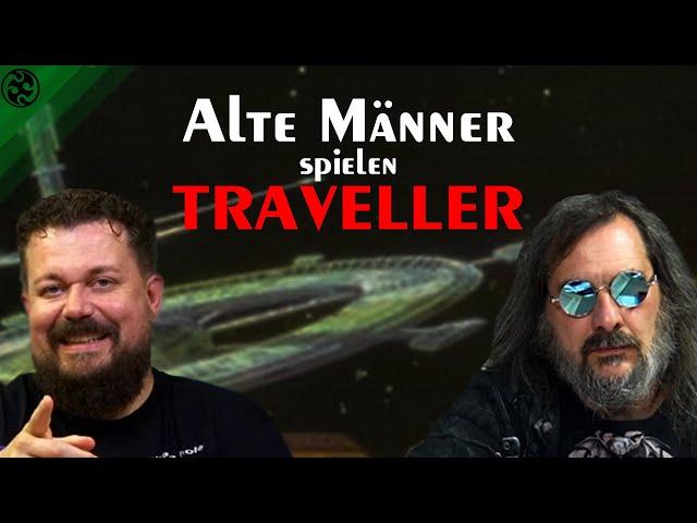 Alte Männer spielen Traveller - Das Lets Play