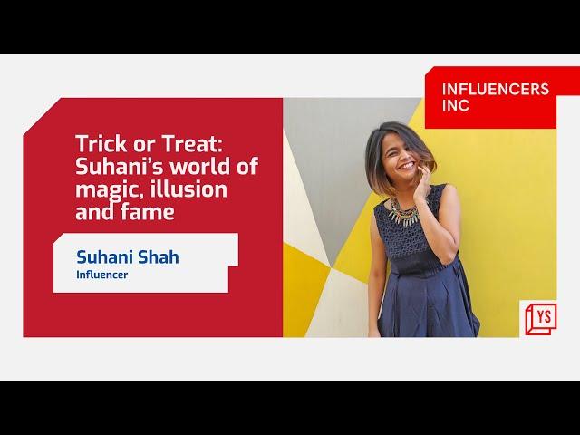 Trick or Treat: Suhani’s world of magic, illusion and fame